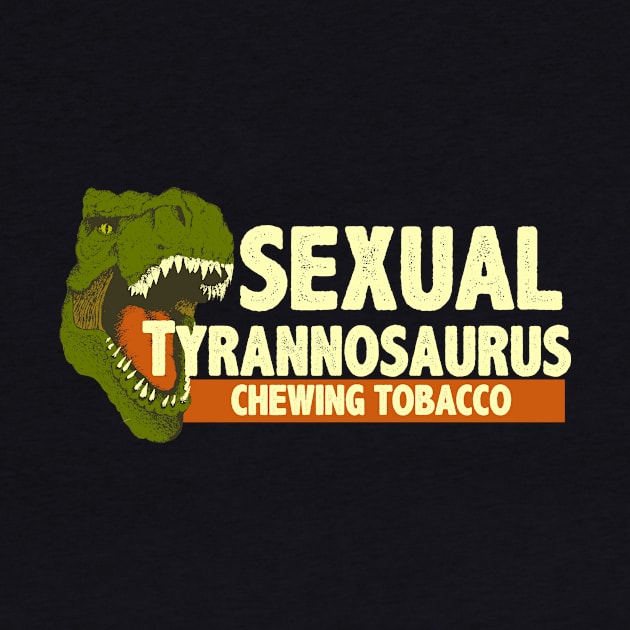 Sexual Tyrannosaurus Chewing Tobacco by ZombieNinjas